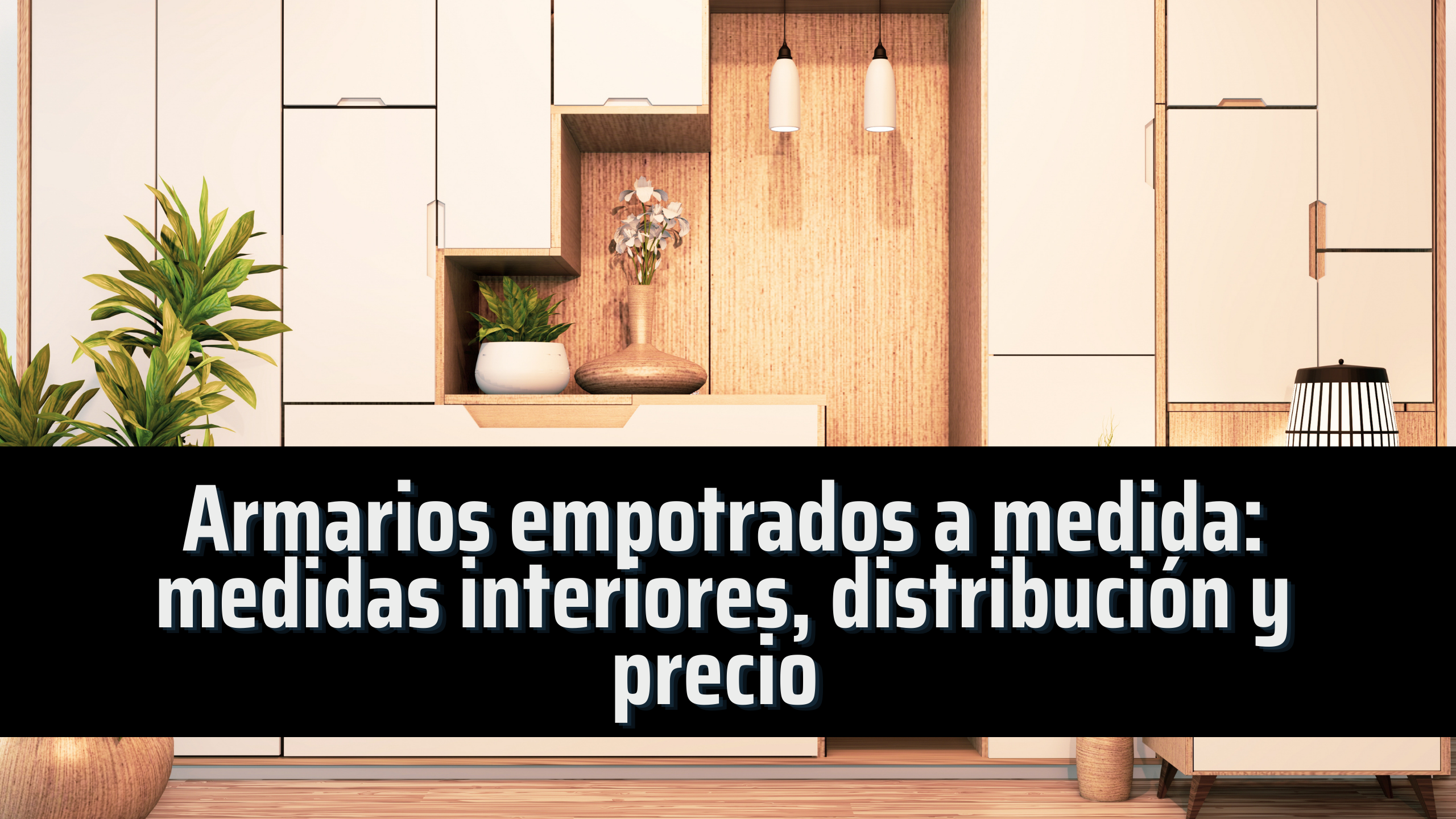 Armarios empotrados a medida: medidas interiores, distribución y precio (Costa Blanca) IQ Kitchens works